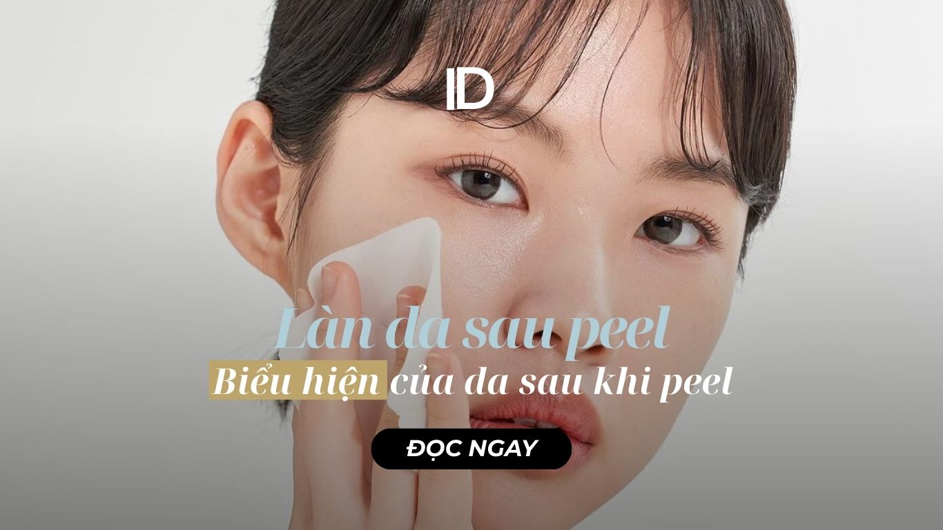 BIỂU HIỆN DA SAU PEEL