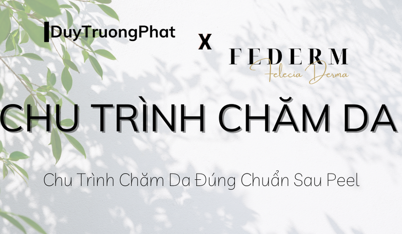 CHU TRÌNH CHĂM DA ĐÚNG CHUẨN SAU PEEL