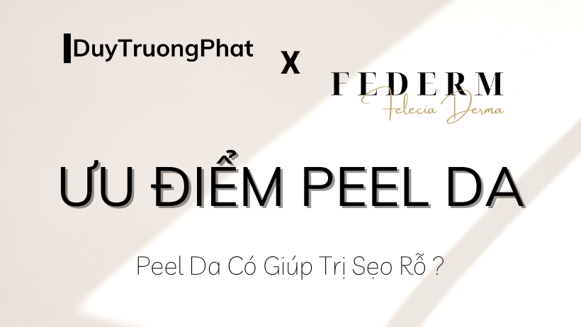 PEEL DA CÓ GIÚP TRỊ SẸO RỖ ?