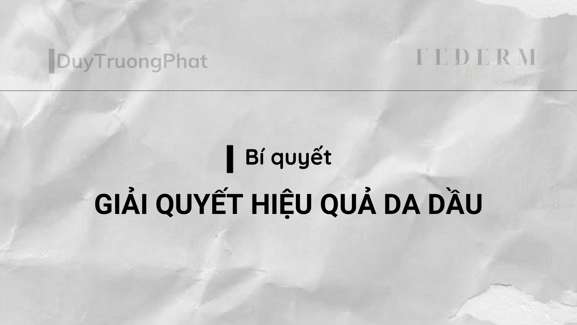 CÁCH GIẢI QUYẾT DA DẦU HIỆU QUẢ