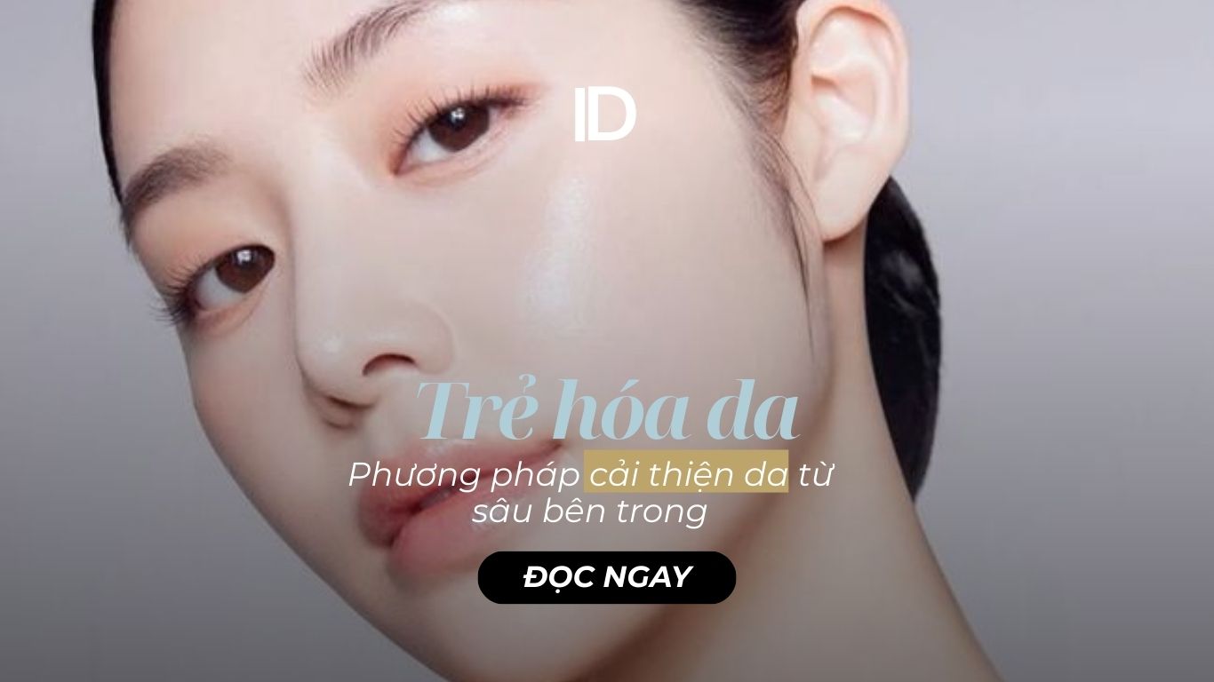 PHƯƠNG PHÁP TRẺ HÓA DA TỪ SÂU BÊN TRONG