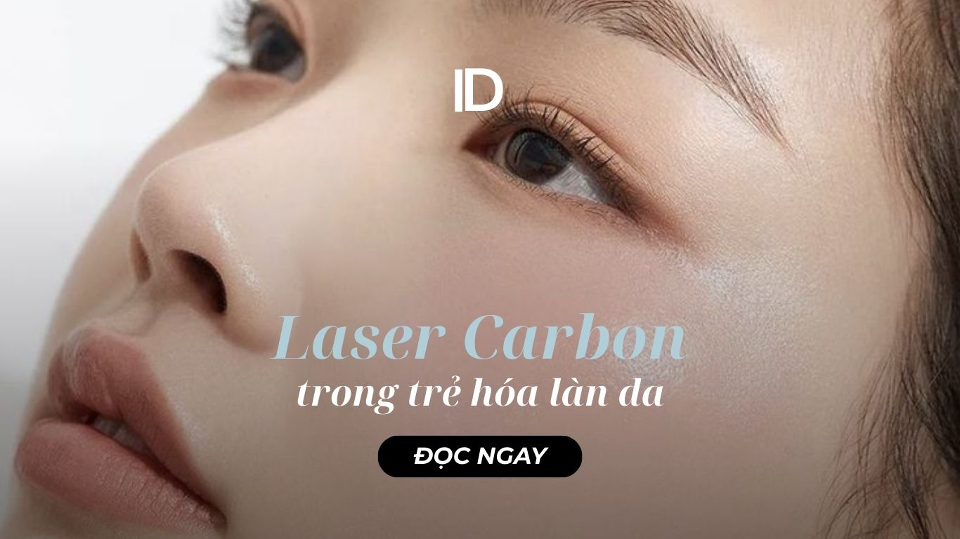 LASER CARBON TRONG TRẺ HÓA LÀN DA
