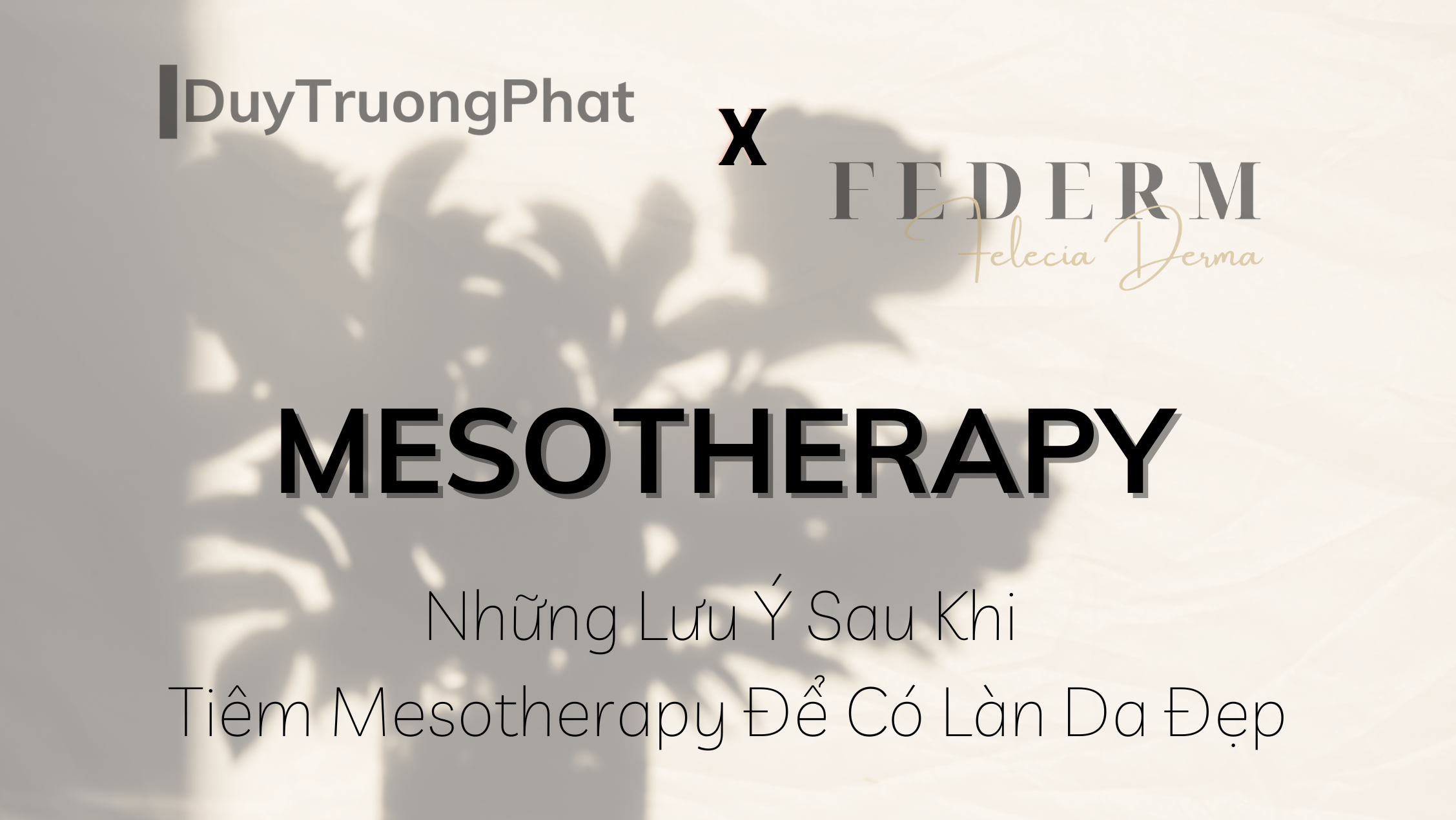 NHỮNG LƯU Ý SAU KHI TIÊM MESOTHERAPY ĐỂ CÓ LÀN DA ĐẸP