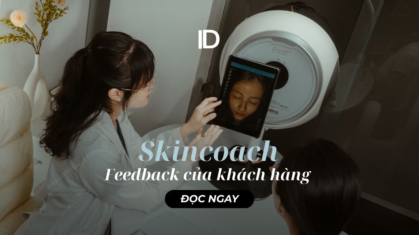 FEEDBACK CỦA KHÁCH HÀNG VỀ SKINCOACH
