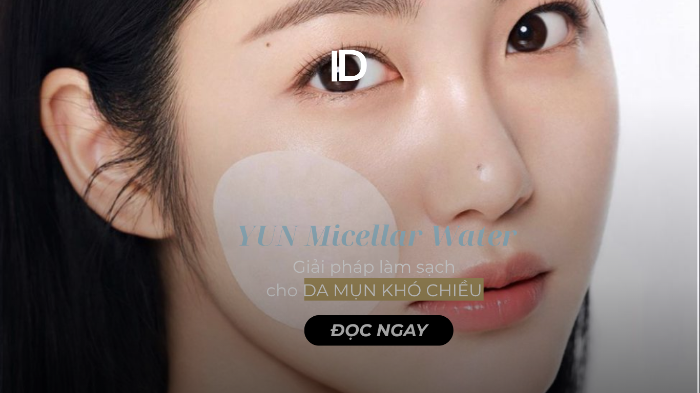 YUN MICELLAR WATER – LÀM SẠCH CHO DA MỤN KHÓ CHIỀU